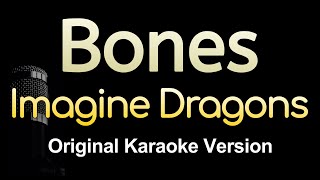 Bones - Imagine Dragons (Karaoke Songs With Lyrics - Original Key)
