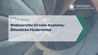 Webinarreihe Circular Economy - Öffentliche Fördermittel für eine zirkuläre Wirtschaft