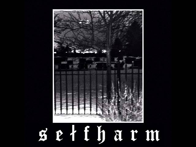 Watch Self Harm - XV (Full EP) on YouTube Watch Self Harm - XV (Full EP) on YouTube