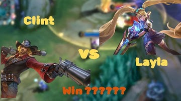 Clint vs Layla Mobile Legends