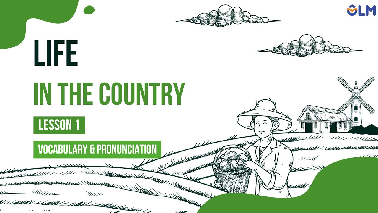 Unit 2: Life in the country - Lesson 1.1 - i-Learn Smart World 8 [OLM ...