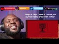 Dadju & Tayc - Acte IV : I love you (Lyrics video) | REACTION