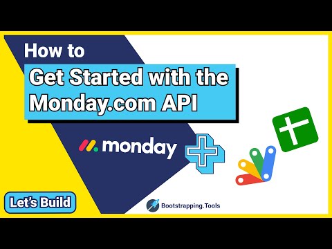 Getting started with the Monday.com API - Easy-Mode
