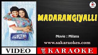 Madarangiyalli Kannada Karaoke With Lyrics | Milana #sakaraokes