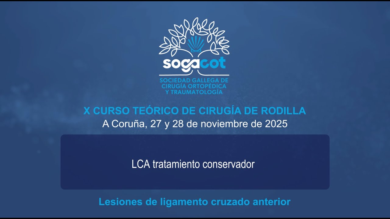 08 - LCP. Tratamiento Conservador