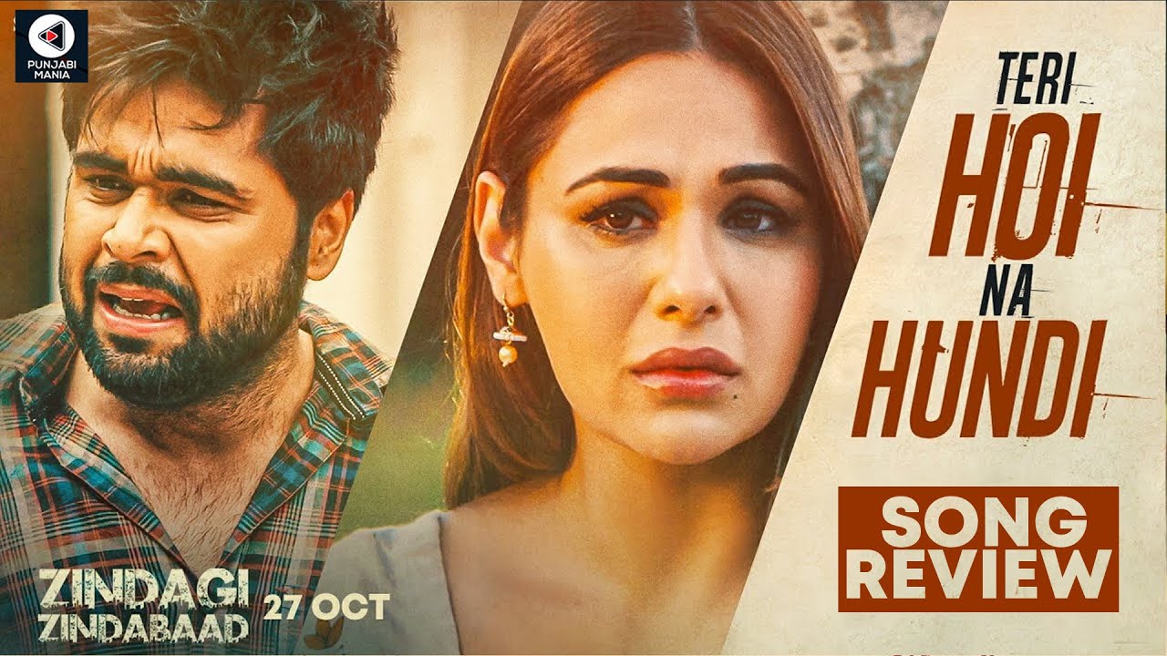 Teri Hoyi Na Hundi, Zindagi Zindabaad | Ninja, Mandy Takhar | Punjabi Mania