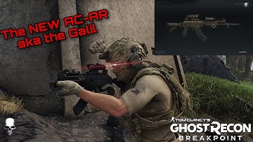 Weapon Review - The New AC-AR/Galil Ace 53 | Ghost Recon Breakpoint