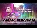 Adim mf ft ajo buset  anak sipasan official music