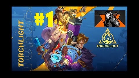 Torchlight: Infinite Part 1