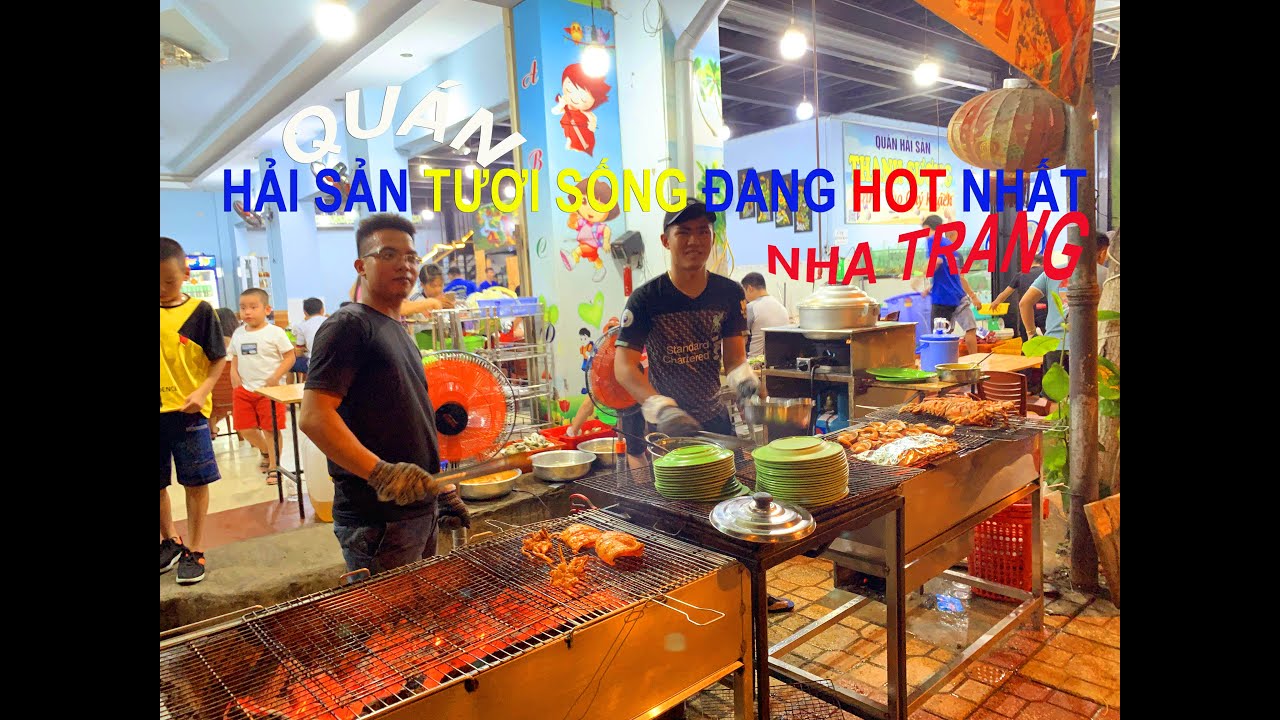 Quán hải sản tươi sống giá rẻ tại Nha Trang - Good seafood restaurant in Nha Trang