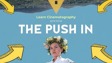 LEARN CINEMATOGRAPHY l The Push In