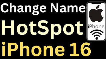 How to Change Hotspot Name on iPhone 16 - Easy to Follow