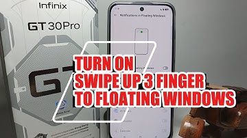 How To Turn On Swipe 3 Finger To Floating Windows On Infinix GT 30 Pro
