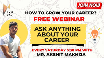 How to Grow your Career? | Career Counselling by Akshit Makhija - RVM CAD