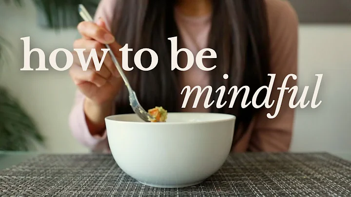 How to Be Mindful in Everyday Life | 25 Ways to Practice Mindfulness