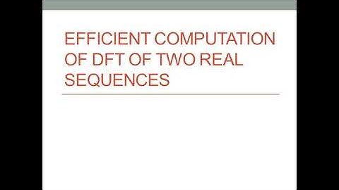 Efficient Computation of DFT of two real sequences