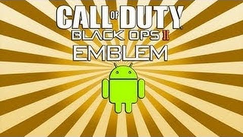 Android Logo Black Ops 2 Emblem Editor