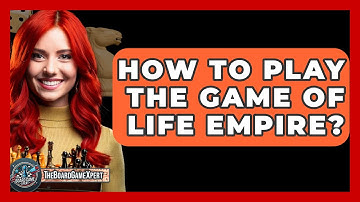 How To Play The Game Of Life Empire? - The Board Game Xpert