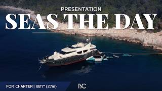 SEAS THE DAY | The versatile 89' (27m) superyacht to discover Greece | For charter with IYC