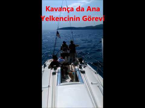 Kavança, ana yelkenci