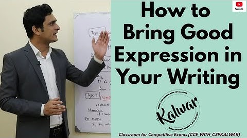 How to Bring Good Expression in Your Writing | English Essay & Precis|