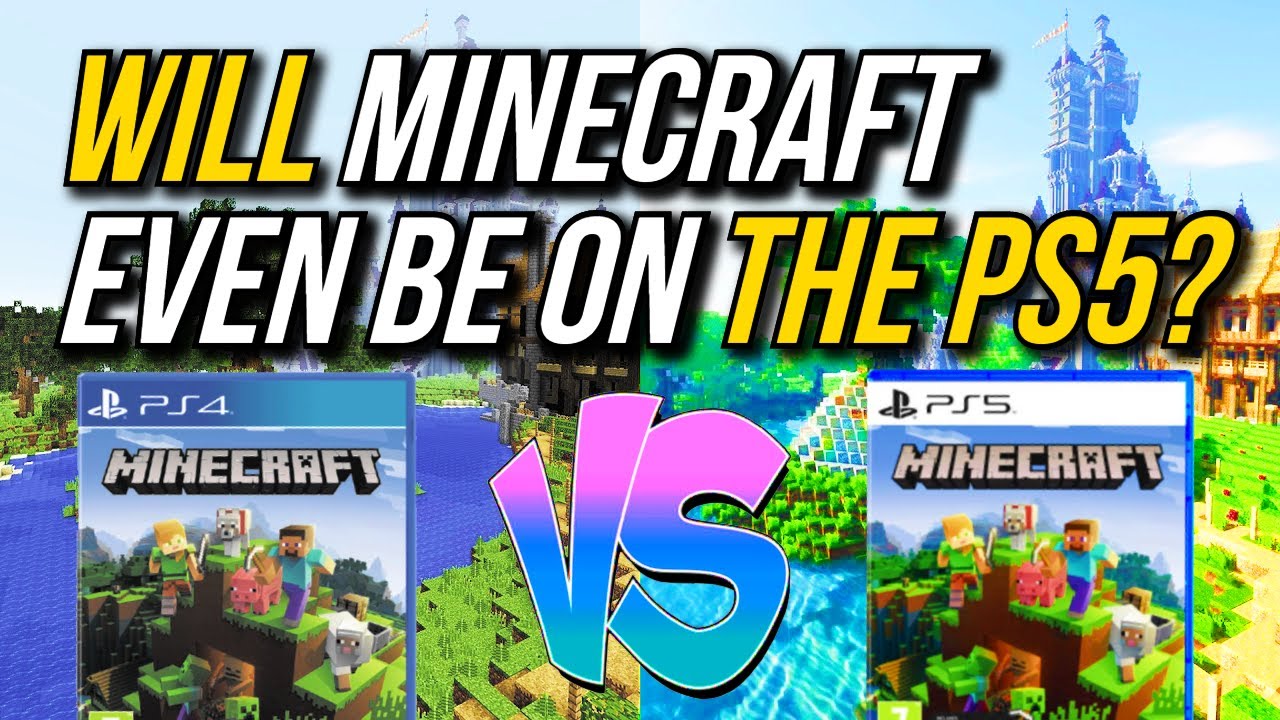 Will Minecraft Even Be On The PS5? - Will We Get An Exclusive Minecraft  PlayStation 5 Edition? 