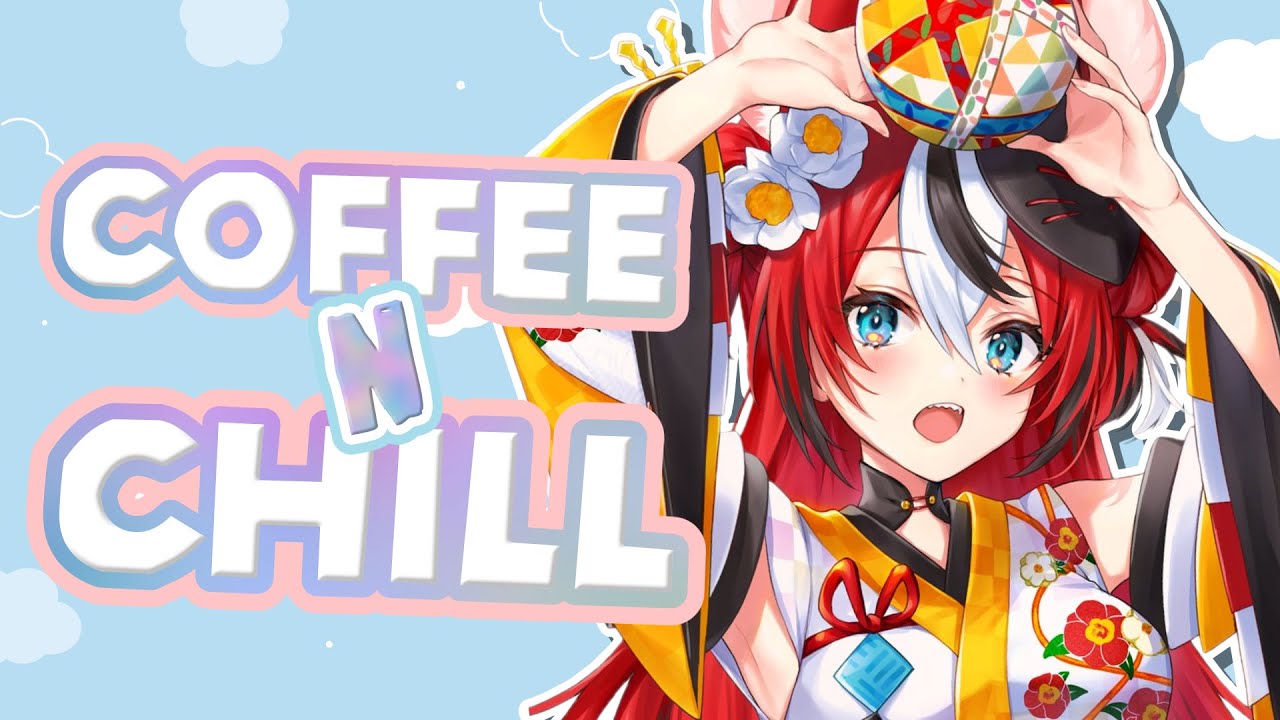 ≪COFFEEnCHILL≫ Reading supers + morning chat!