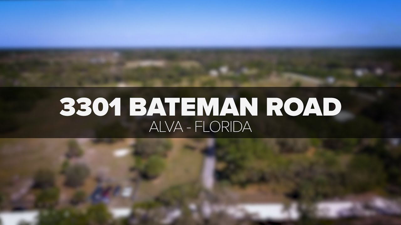 3301 Bateman Road Alva Florida YouTube