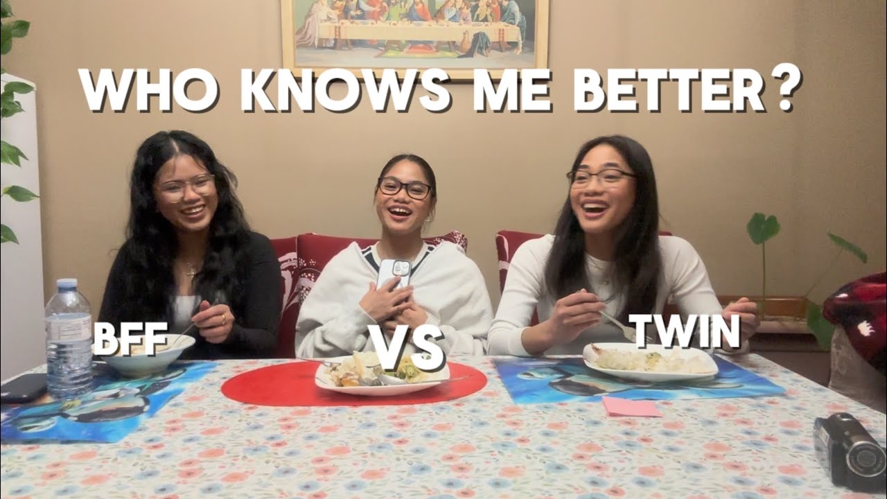 WHO KNOWS ME BETTER?! TWIN SISTER VS BFF (it’s obvious who the winner is🤣)