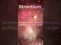 Day-2 fun fact about elements|Did you know : strontium | #strontium #science #chemistry  #fact