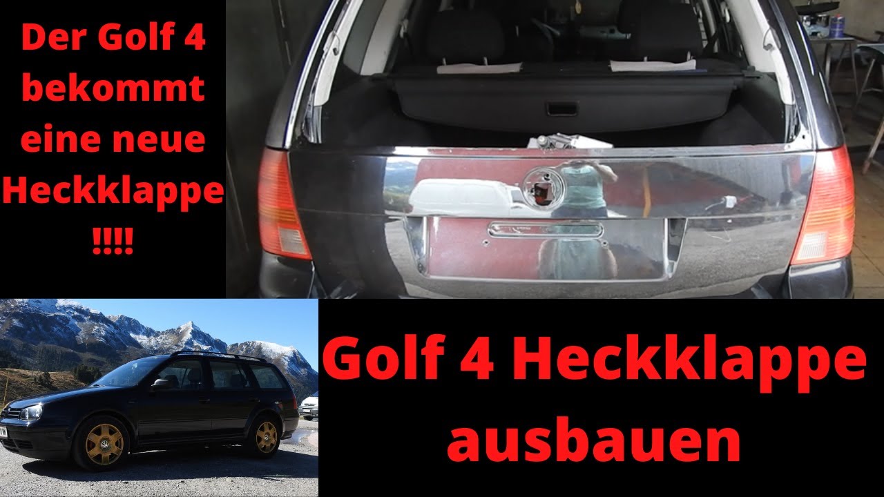 VW Golf 4 Heckklappe ausbauen - Der Golf 4 bekommt eine neue Heckklappe!!!  