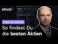 In die besten aktien mit stock3screener  score investieren  how to stock3 tutorial