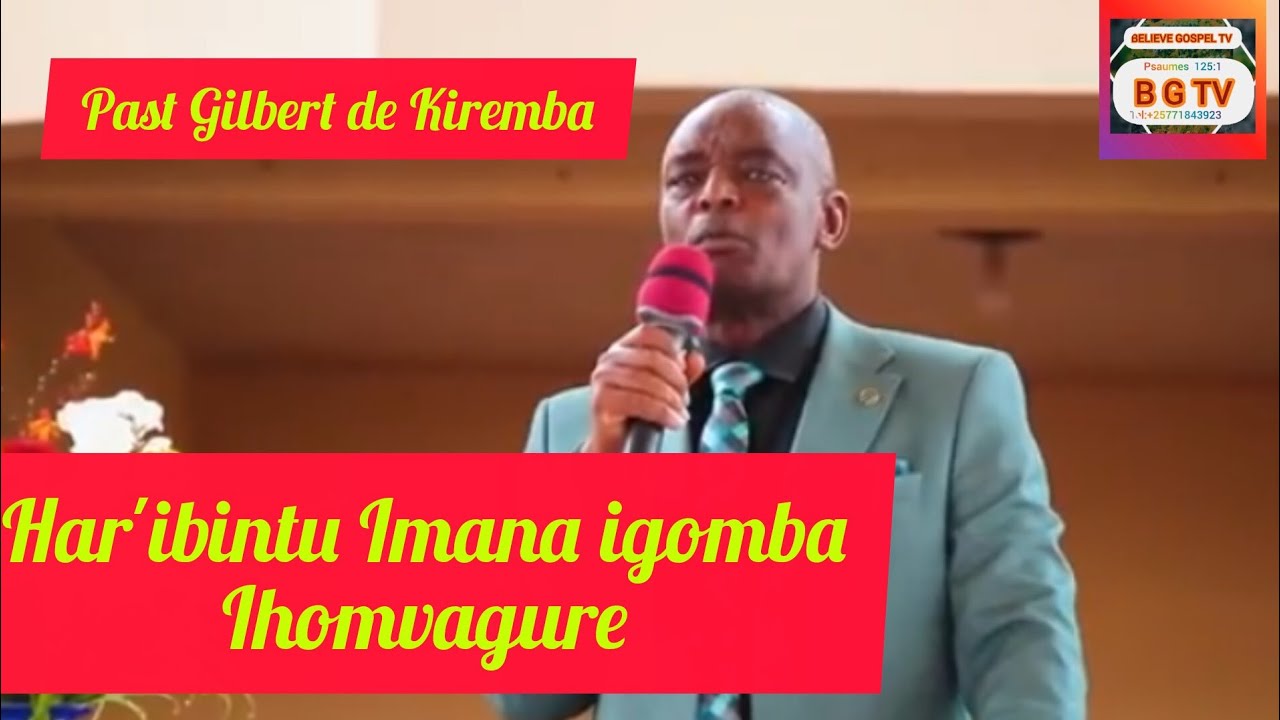 YESU AGIRA ABIHOMVAGURE//PASTEUR GILBERT,CENTRE GAKWENDE -KIREMBA