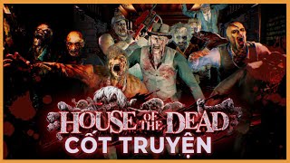Cốt truyện game | THE HOUSE OF THE DEAD (THOTD series #2) | Sự khởi đầu | Game Cực Hay