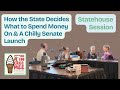 Statehouse Sessions: How the State Decides What to Spend Money On &amp; A Chilly Senate Launch