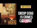 19 Crimes Snoop Dogg Cali Rosé | Wine Review|