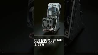 The best desk toys are the ones that… | Premium BitAxe GAMMA 601 1.2TH #Shorts