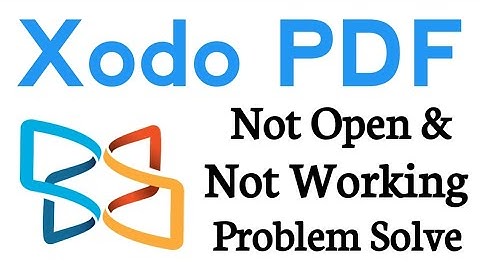 Xodo PDF App Not Open and Not Working Problem Solve