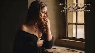 Aurosonic & Frainbreeze with Sarah Russell - Tell Me Anything