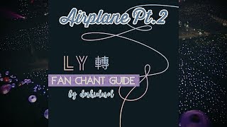 [ Fanchant/응원법] BTS 방탄소년단 — 'Airplane Pt. 2' / 에어플랜 pt. 2 (with voice guide)