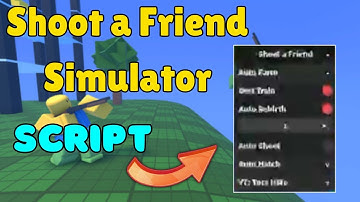 [🎯 EPIC FUN] Shoot a Friend Simulator Script | AUTO AIM, INFINITE AMMO, GOD MODE 🔫🔥