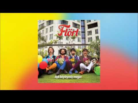 Flört - Sen De Hoşgeldin (Aşk Böyleymiş Meğer)