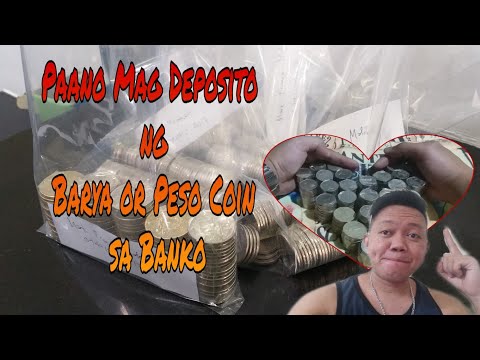 Paano Mag Deposito Ng Barya Or Peso Coins Sa Bangko / Proper Way To Deposit Coins In The Bank