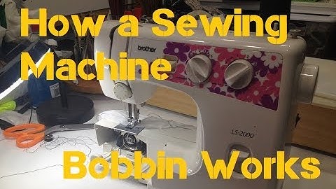 How a Sewing Machine Bobbin Works