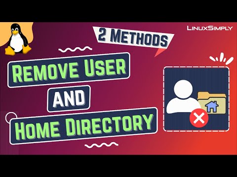 How to Remove a User and Home Directory in Linux [2 Methods] | LinuxSimply
