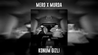 Mero ft. Murda - Konum Gizli (Speed Up) Resimi