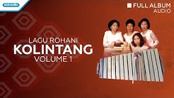 Lagu Rohani Kolintang Vol.1 - Priskila (Audio full album)  - Durasi: 45:38. 