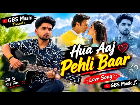 Hua Hain Aaj Pehli Baar FULL VIDEO | SANAM RE | Pulkit Samrat,  ( Govind ) || GBS Music 