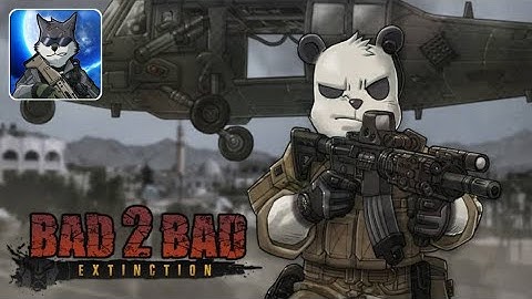 Bad 2 Bad: Extinction - Gameplay (Android)