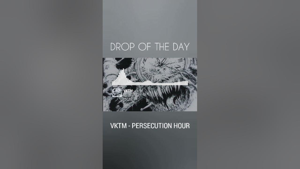 Drop of the Day: VKTM - PERSECUTION HOUR | #music #dubstep #shorts